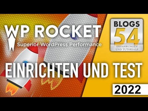 WP Rocket macht WordPress schneller | Plugin im Test 2022 | Tutorial + Vorher/Nachher Vergleich