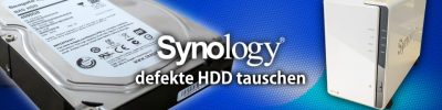 Defekt: Synology Festplatte tauschen